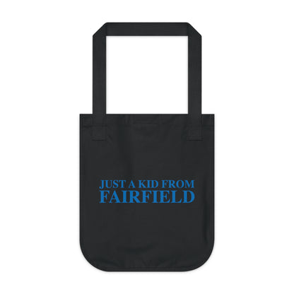 Just a kid from Fairfield Organic Canvas Tote Bag