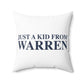 Just a kid from Warren Polyester Square Pillow