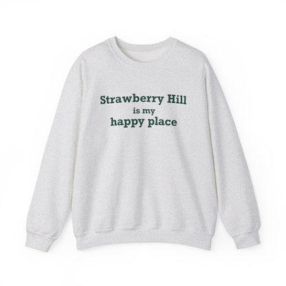 Strawberry Hill is my happy place Unisex Heavy Blend™ Crewneck Sweatshirt