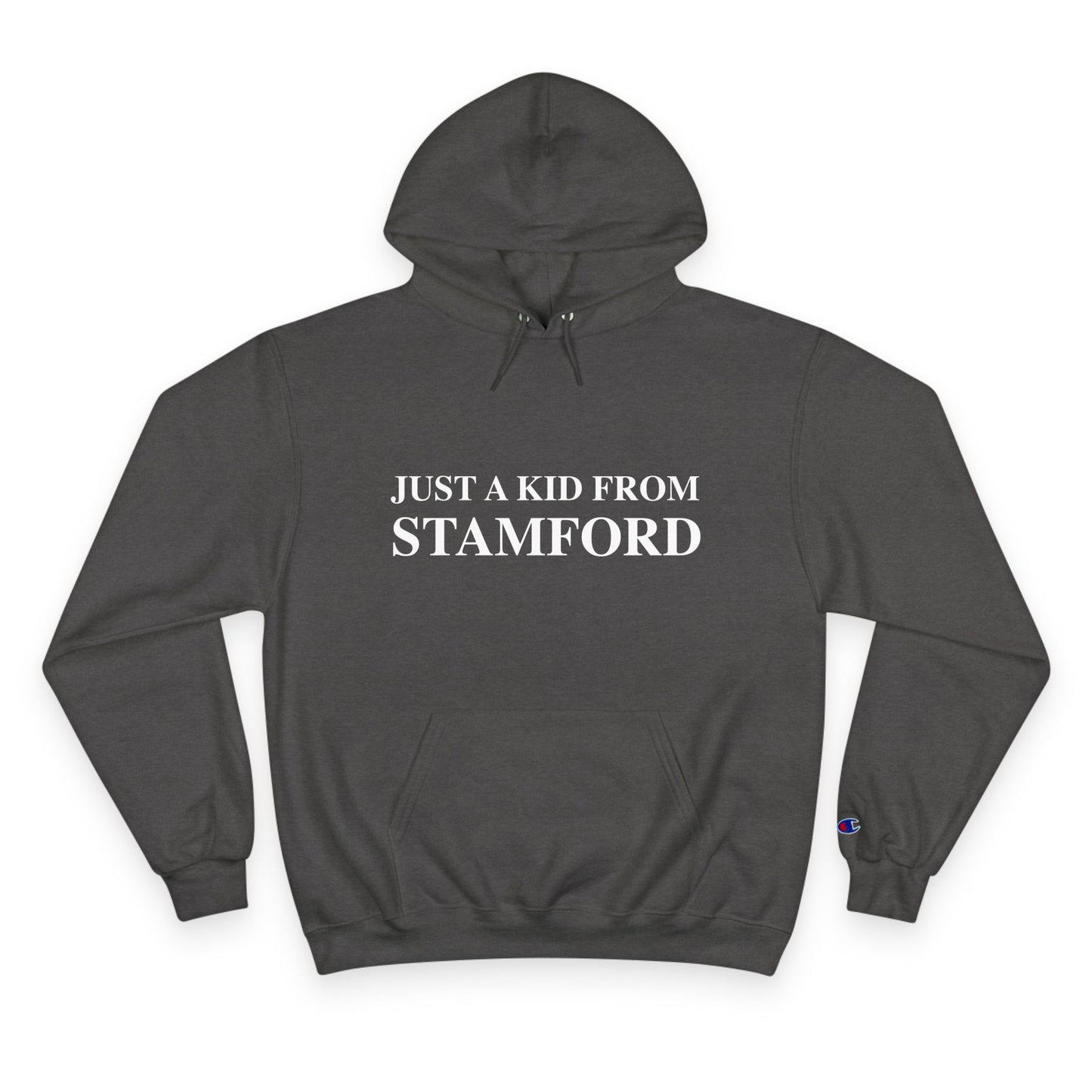 Just a kid from Stamford Champion Hoodie