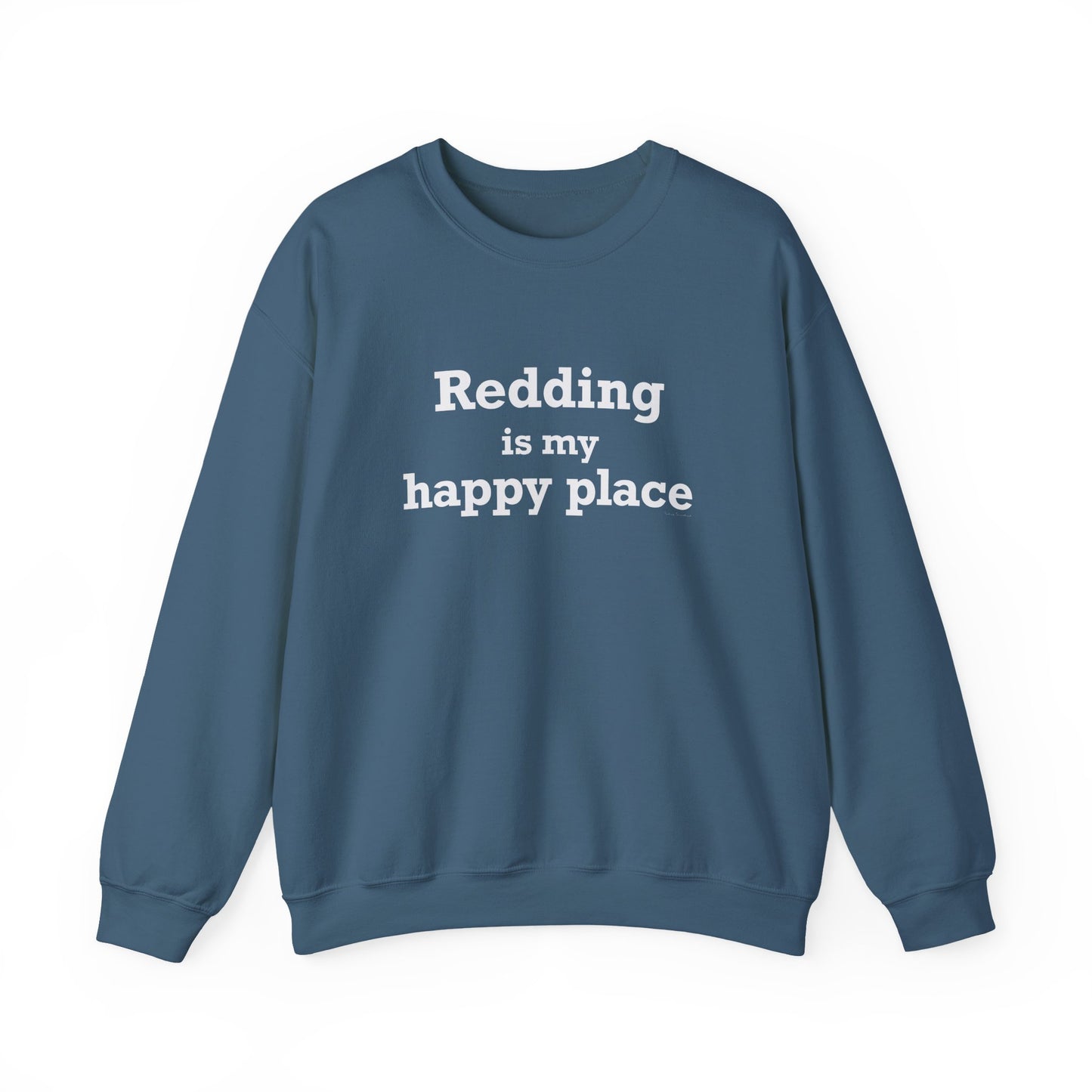 Redding Is My Happy Place Unisex Heavy Blend™ Crewneck Sweatshirt