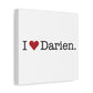 I Heart Darien. Matte Canvas, Stretched, 1.25"