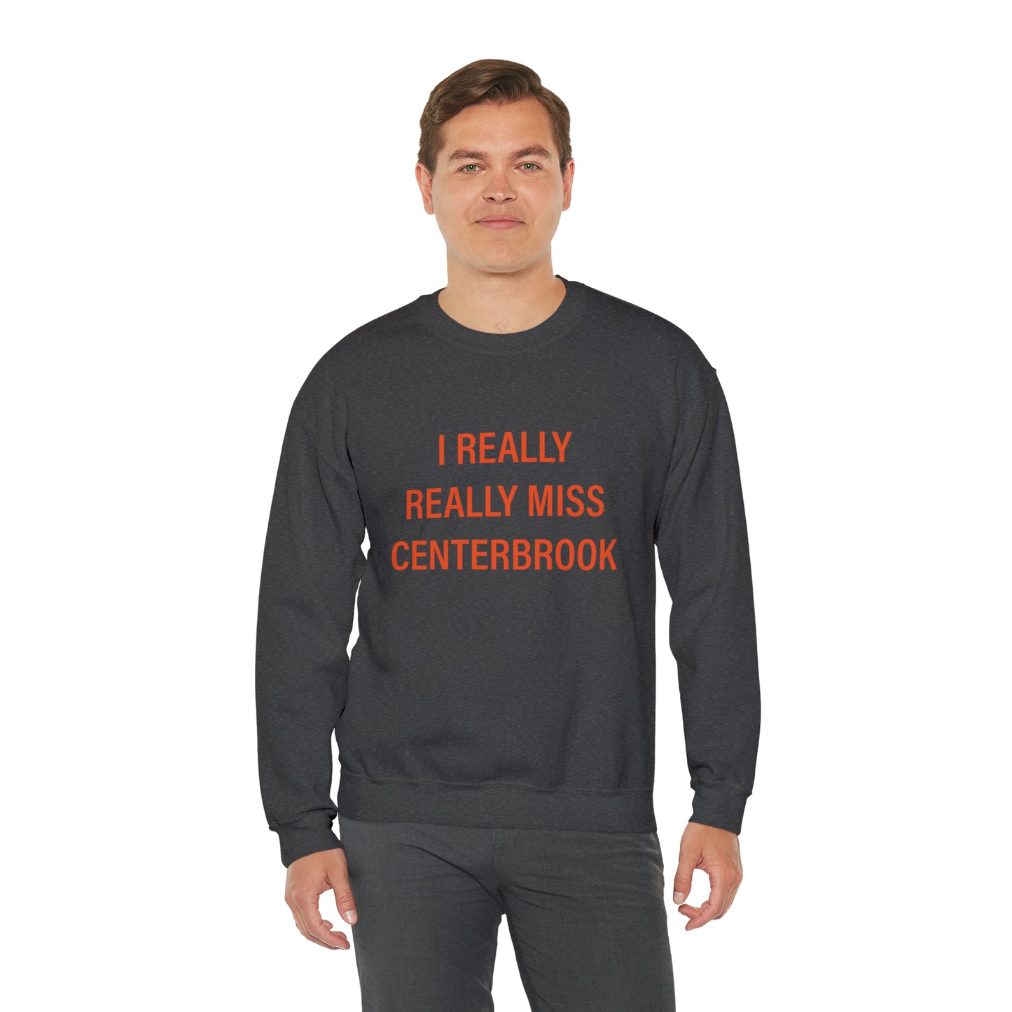 I Really Really Miss Centerbrook Unisex Heavy Blend™ Crewneck Sweatshirt (orange)