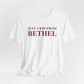 Just a kid from Bethel Unisex Jersey Short Sleeve T-Shirt