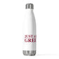 Just a kid from Greenwich 20oz Insulated Bottle