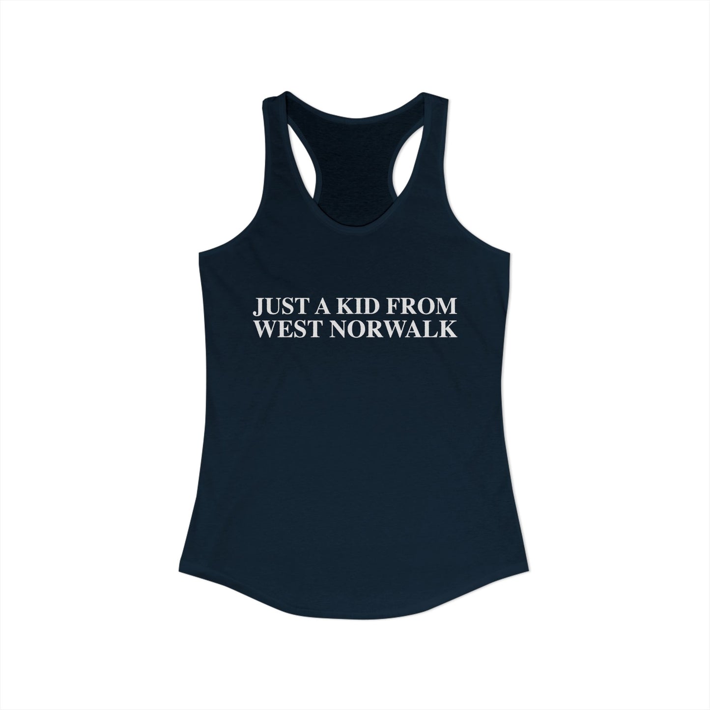 Just a kid from West Norwalk Women's Ideal Racerback Tank Top