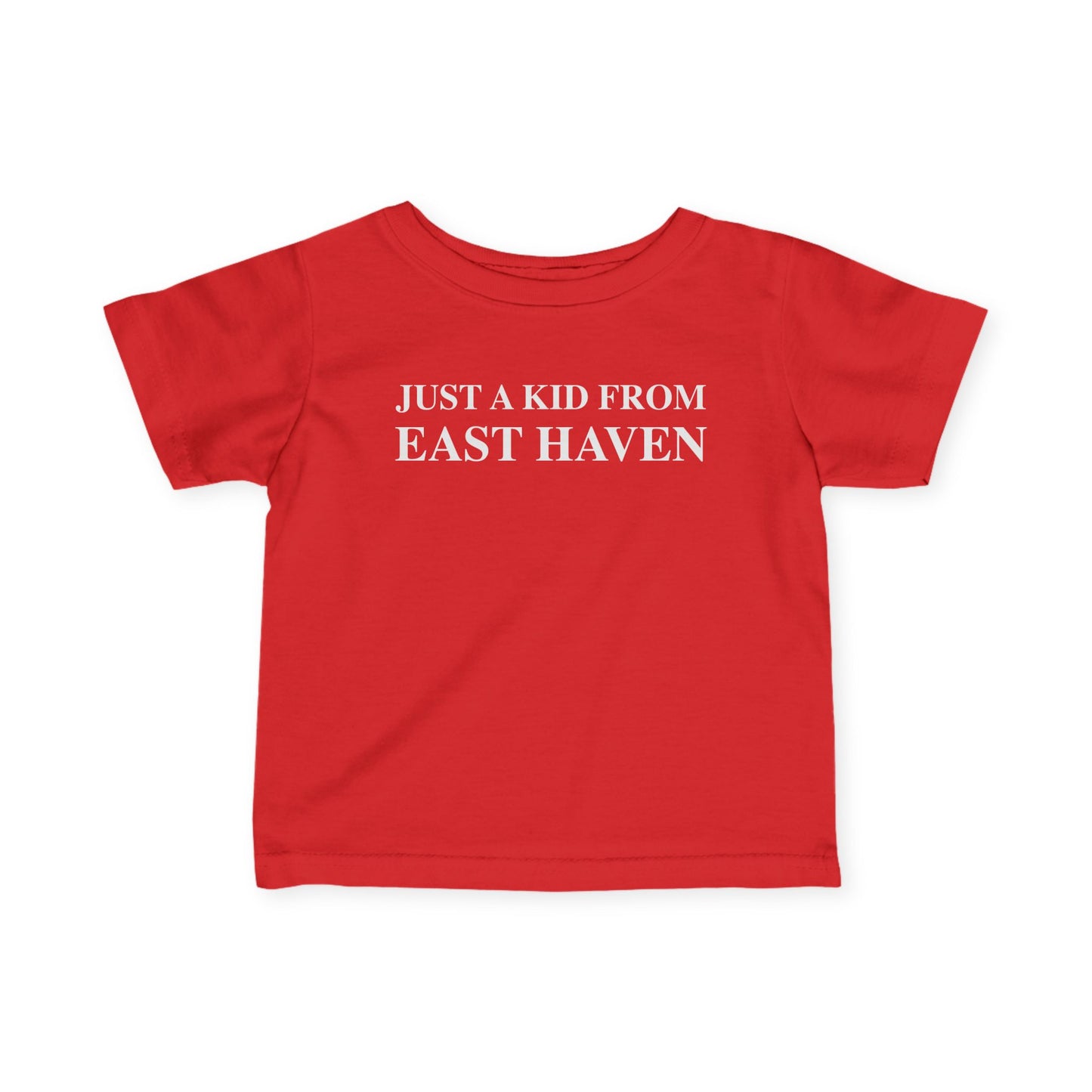Just a kid from East Haven Infant Fine Jersey T-Shirt