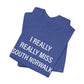 I Really Really Miss South Norwalk Unisex Jersey Short Sleeve T-Shirt
