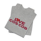 Love Cos Cob Unisex Jersey Short Sleeve T-Shirt
