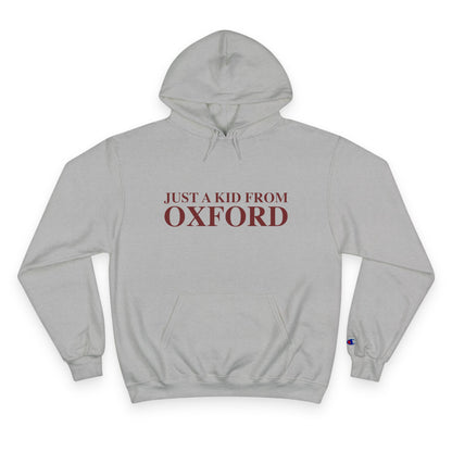 Just a kid from Oxford Champion Hoodie