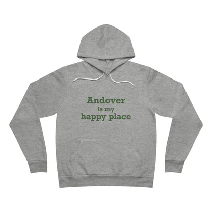 Andover is My Happy Place Unisex Sponge Fleece Pullover Hoodie