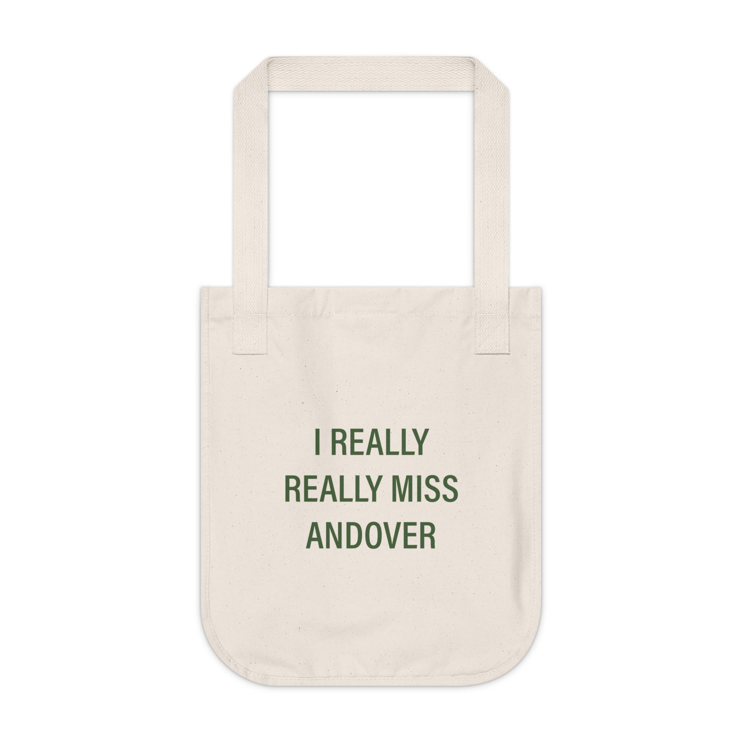I Really Really Miss Andover Organic Canvas Tote Bag