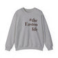 #theeastonlife Unisex Heavy Blend™ Crewneck Sweatshirt