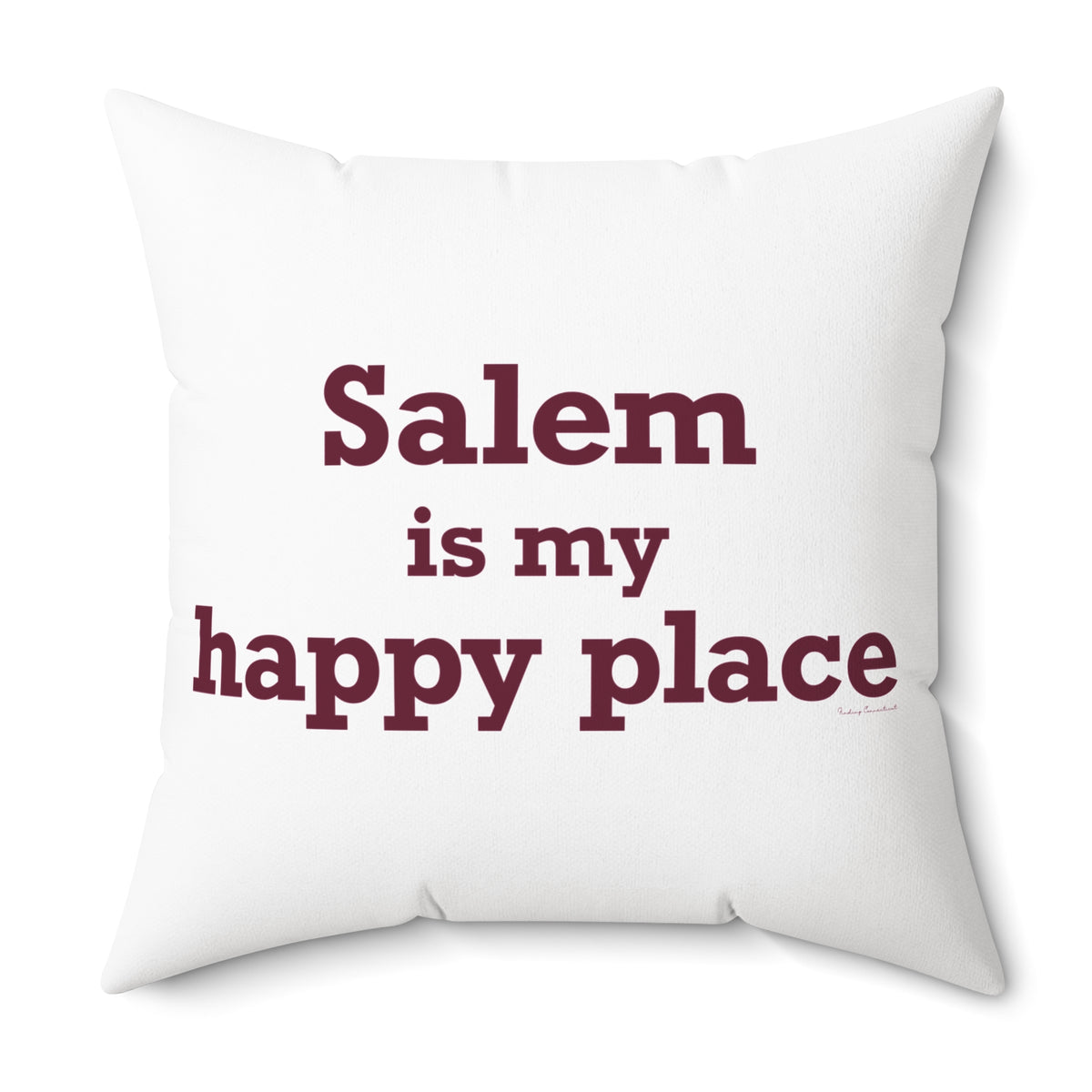 Salem  is My Happy Place Spun Polyester Square Pillow