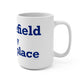 Middlefield is My Happy Place Mug 15oz