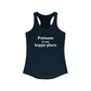Putnam is My Happy Place Women's Ideal Racerback Tank Top