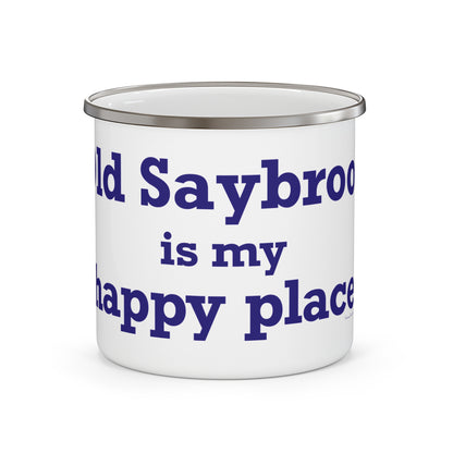 Old Saybrook is My Happy Place Enamel Camping Mug