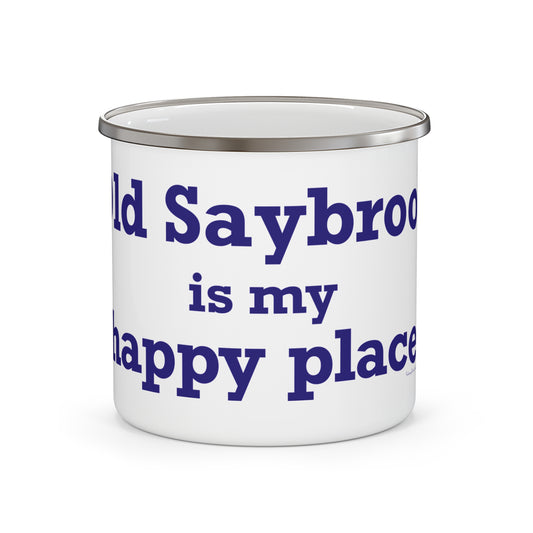 Old Saybrook is My Happy Place Enamel Camping Mug