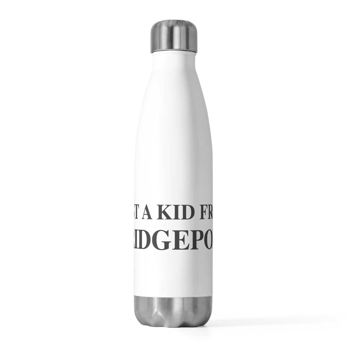 Just a kid from Bridgeport 20oz Insulated Bottle