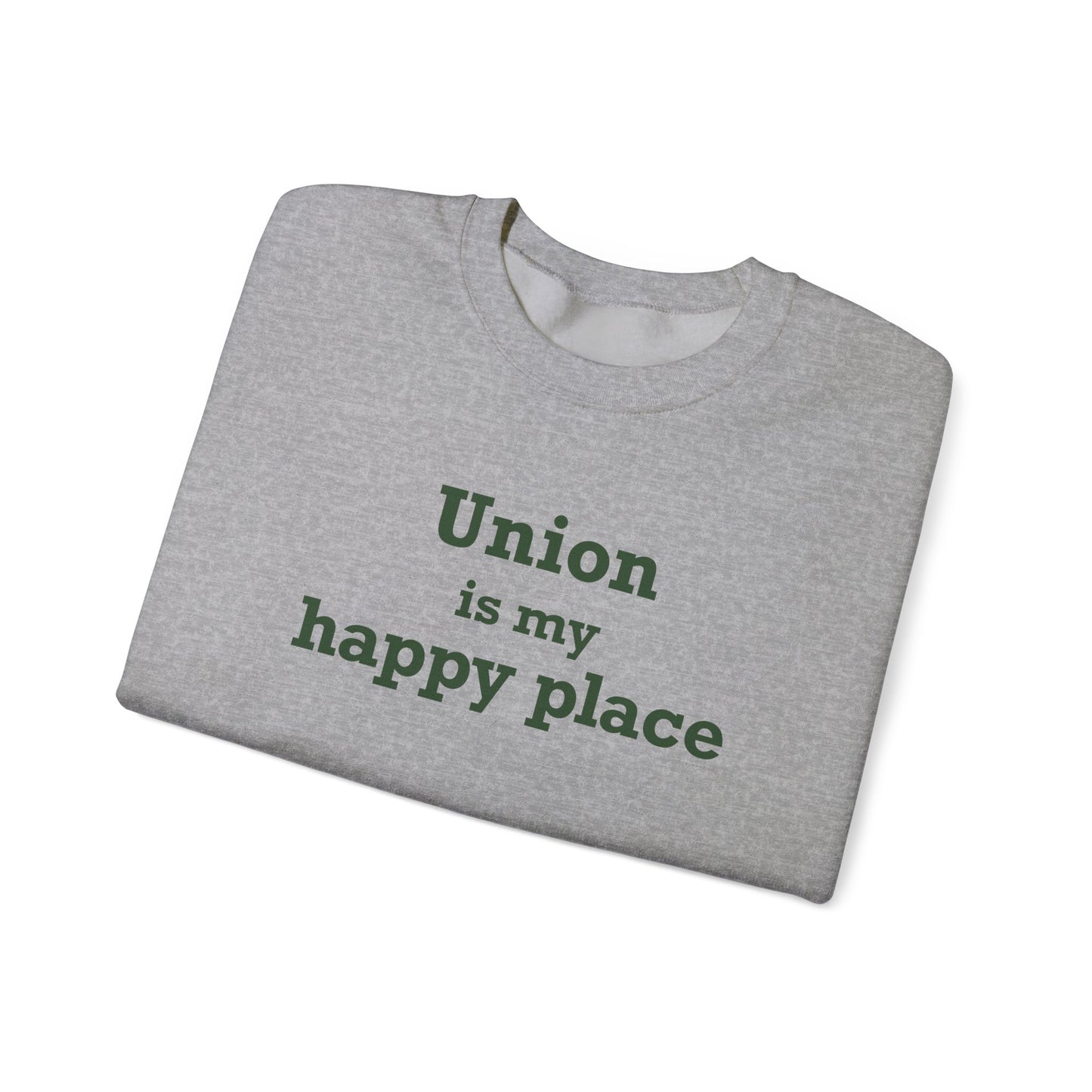 Union is My Happy Place Unisex Heavy Blend™ Crewneck Sweatshirt