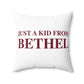 Just a kid from Bethel Spun Polyester Square Pillow