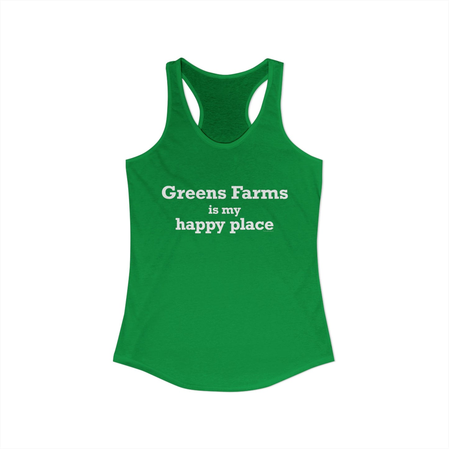 Greens Farms is my Happy Place Women's Ideal Racerback Tank Top