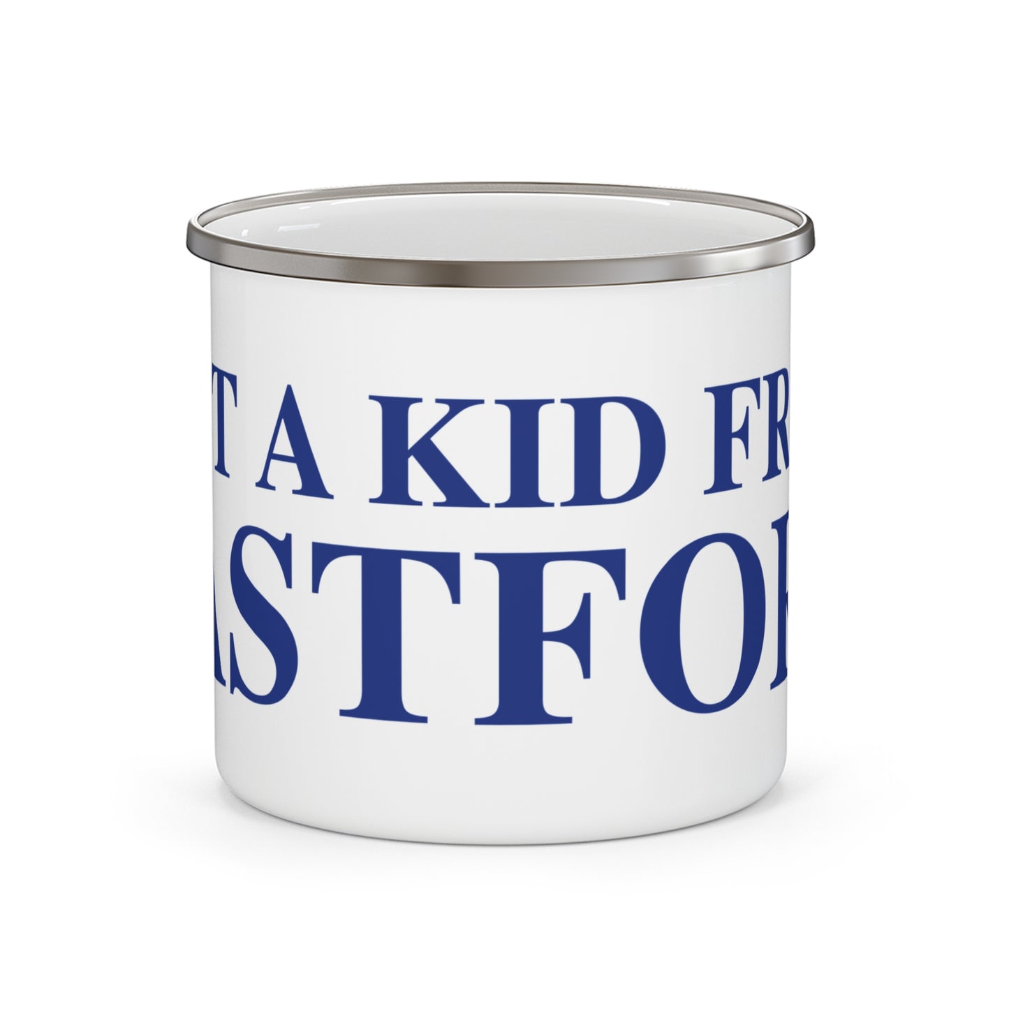 Just a kid from Eastford Enamel Camping Mug