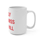 I Really Really Miss Sasco Hill Mug 15oz