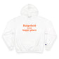 Ridgefield Is My Happy Place Champion Hoodie Sweatshirt