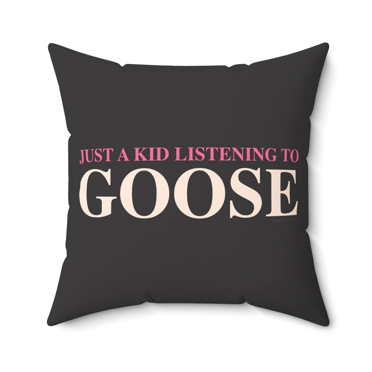 Just a kid listening to Goose - Peach & Pink Spun Polyester Square Pillow