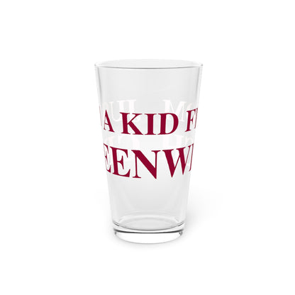Just a kid from Greenwich Pint Glass, 16oz