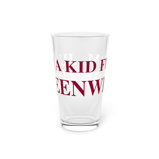 Just a kid from Greenwich Pint Glass, 16oz
