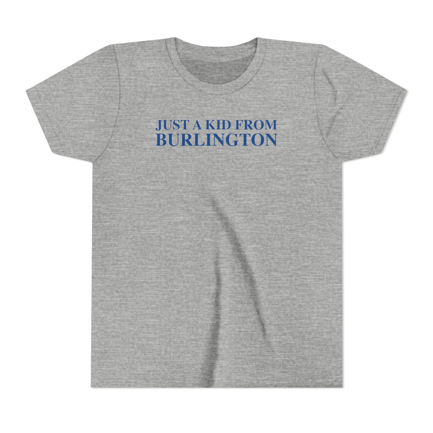 Just a kid from Burlington Youth Short Sleeve T-Shirt