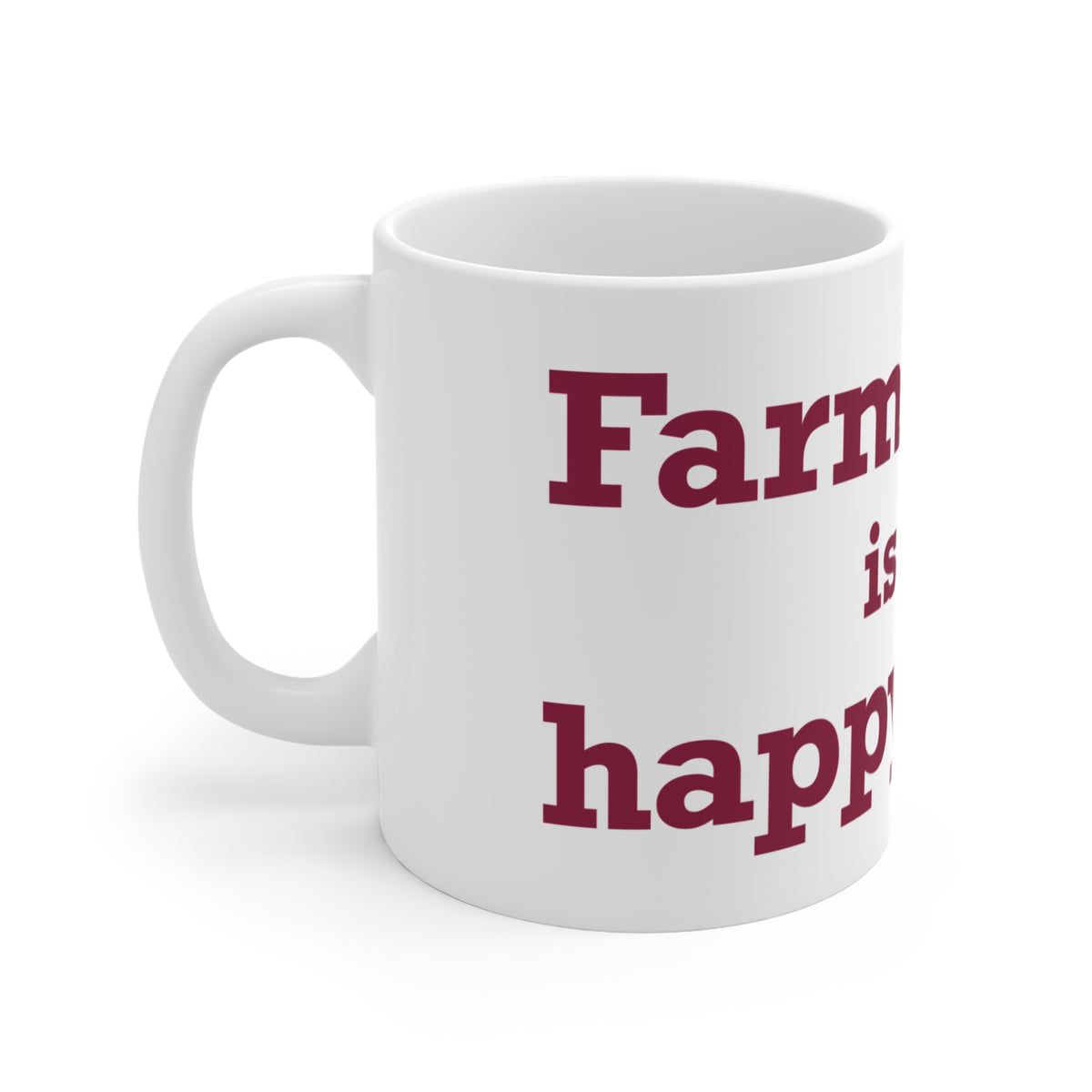 Farmington is My Happy Place Mug 11oz