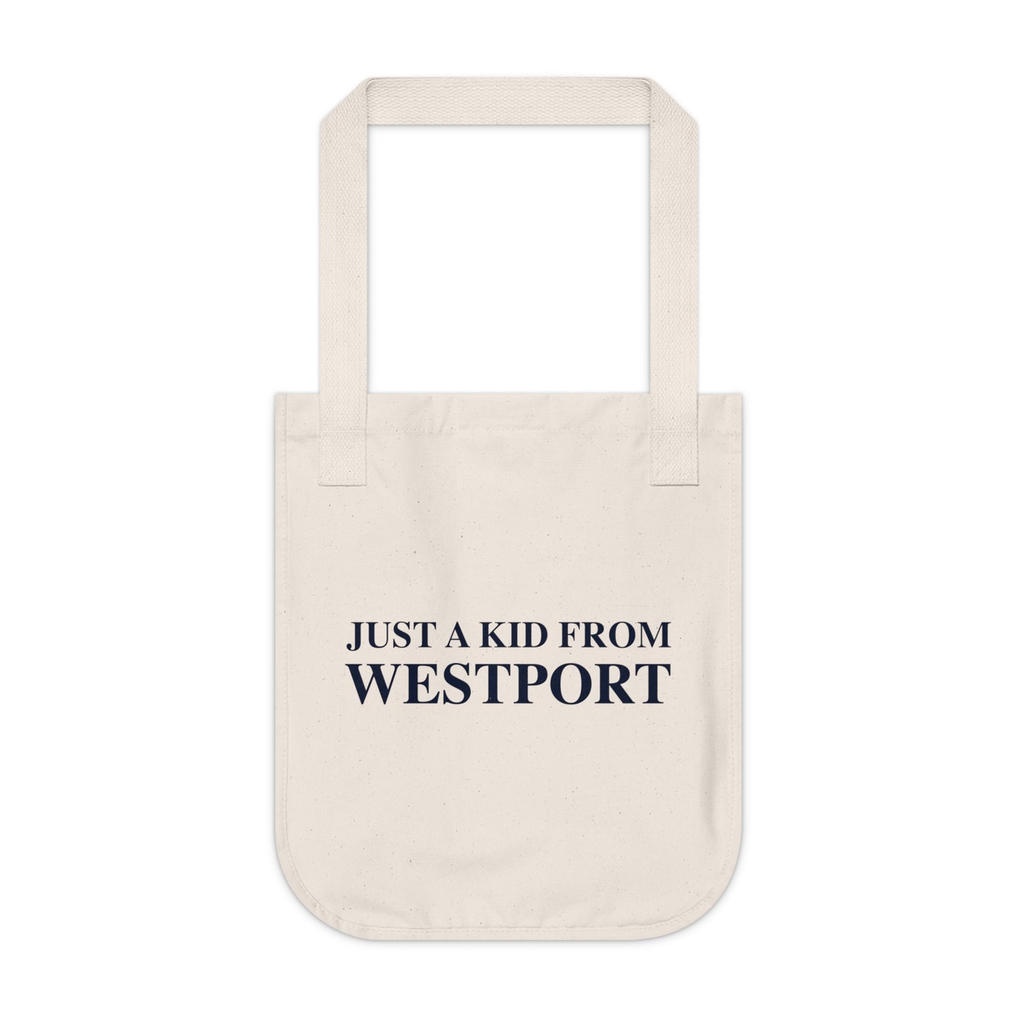 Just a kid from Westport Organic Canvas Tote Bag