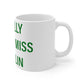 I Really Really Miss Chaplin Mug 11oz