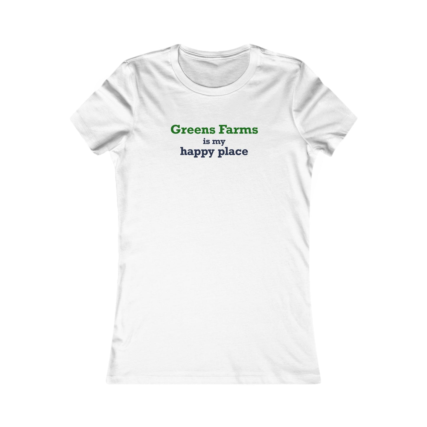 Greens Farms is my Happy Place Women's Favorite T-Shirt