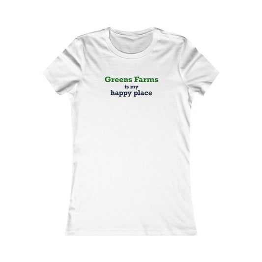 Greens Farms is my Happy Place Women's Favorite T-Shirt