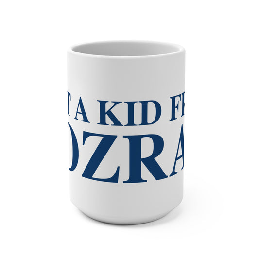 Just a kid from Bozrah Mug 15oz