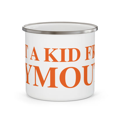Just a kid from Plymouth Enamel Camping Mug