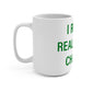 I Really Really Miss Chaplin Mug 15oz