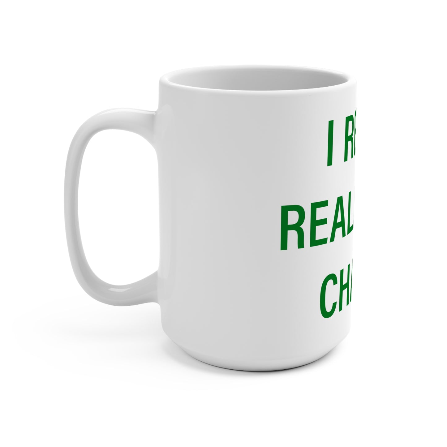 I Really Really Miss Chaplin Mug 15oz