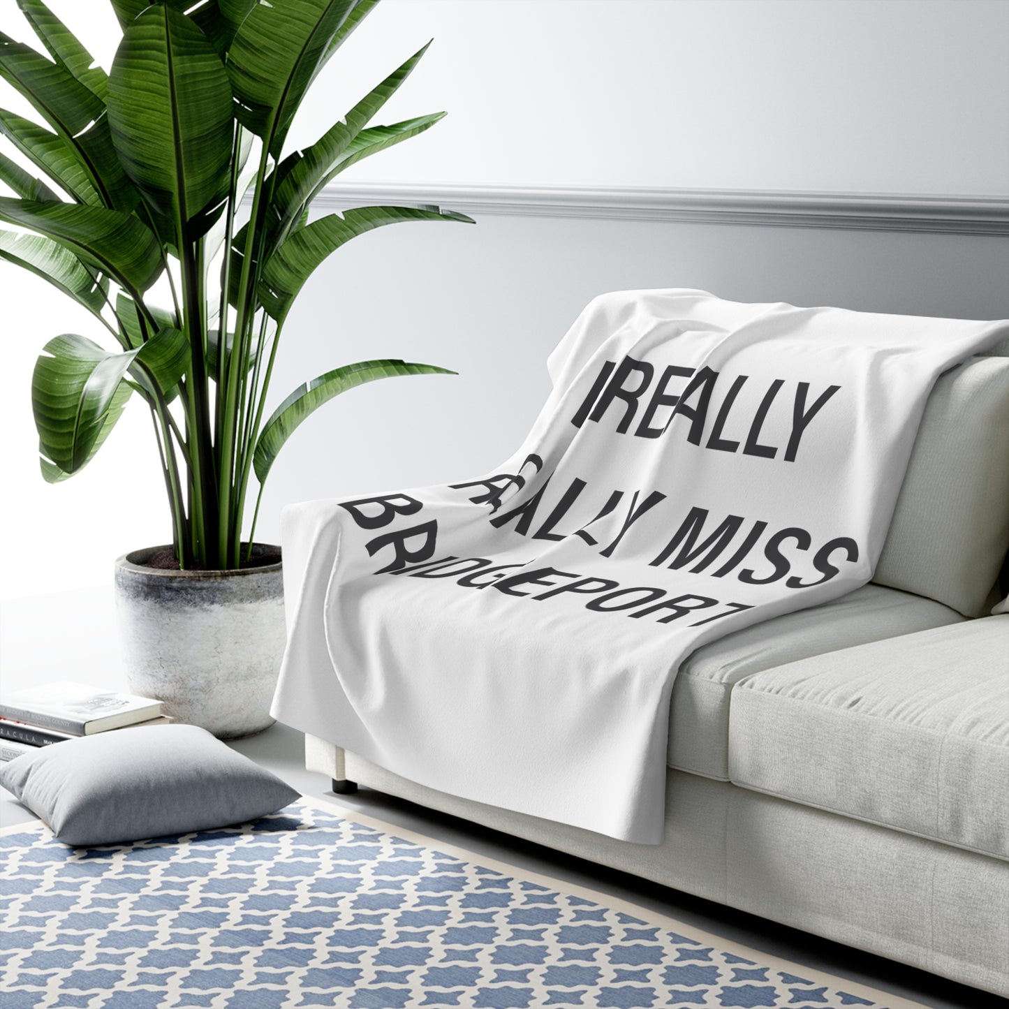 I Really Really Miss Bridgeport Sherpa Fleece Blanket