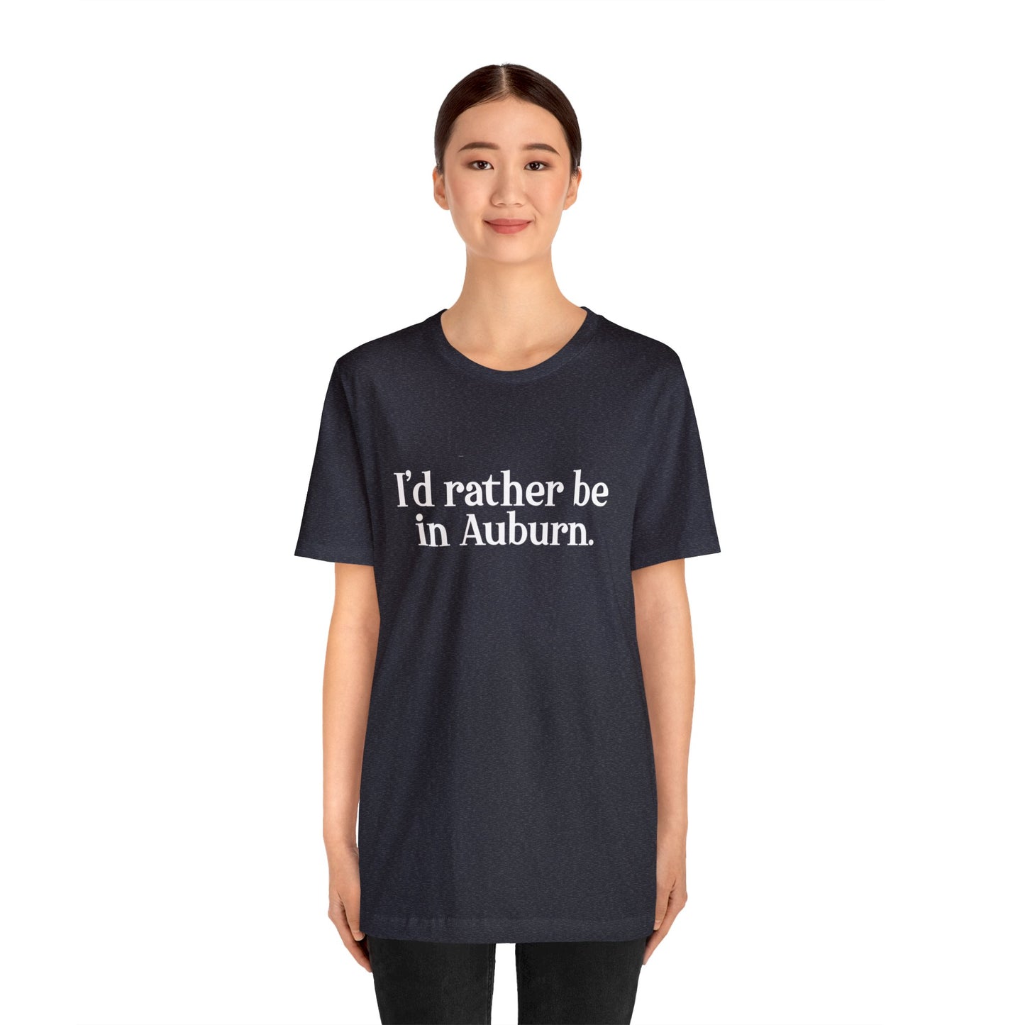 I'd rather be in Auburn Unisex Jersey Short Sleeve Tee