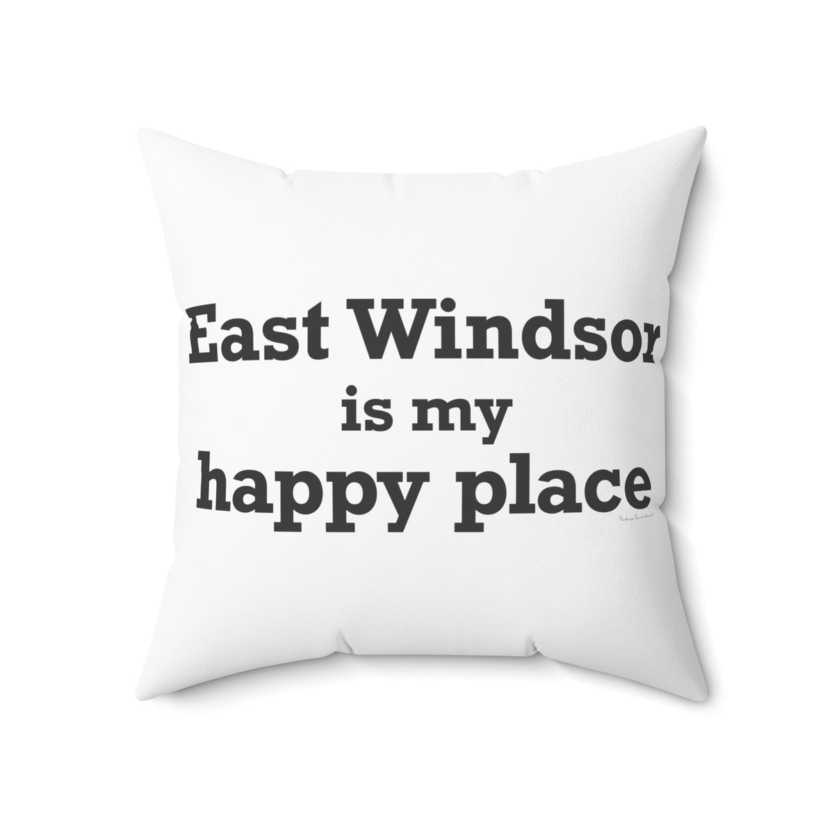 East Windsor is My Happy Place Polyester Square Pillow