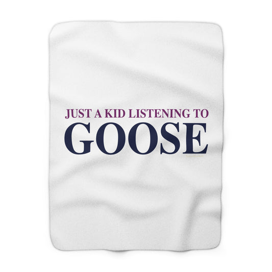 Just a kid listening to Goose - Blue & Purple Sherpa Fleece Blanket