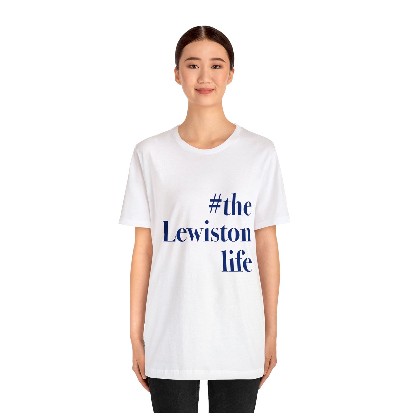 #thelewistonlife Unisex Jersey Short Sleeve Tee