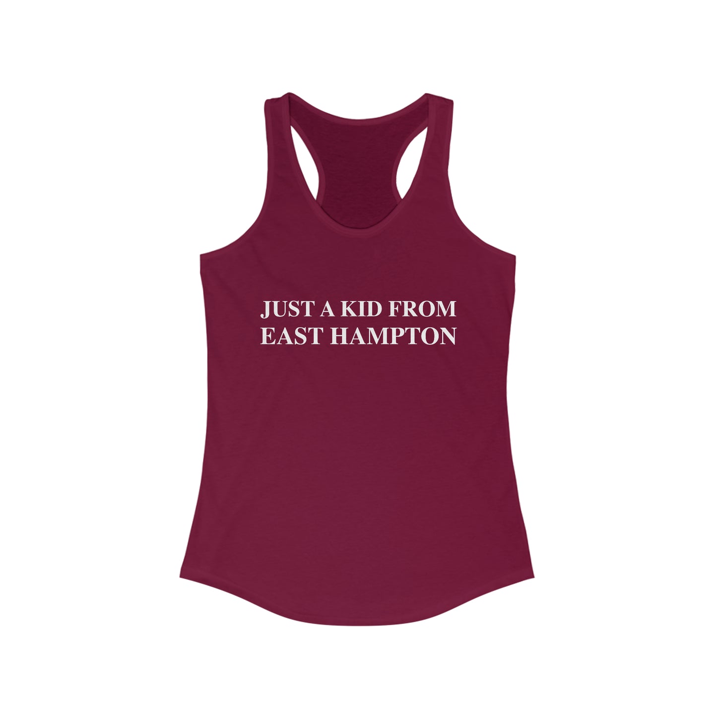 Just a kid from East Hampton Women's Ideal Racerback Tank