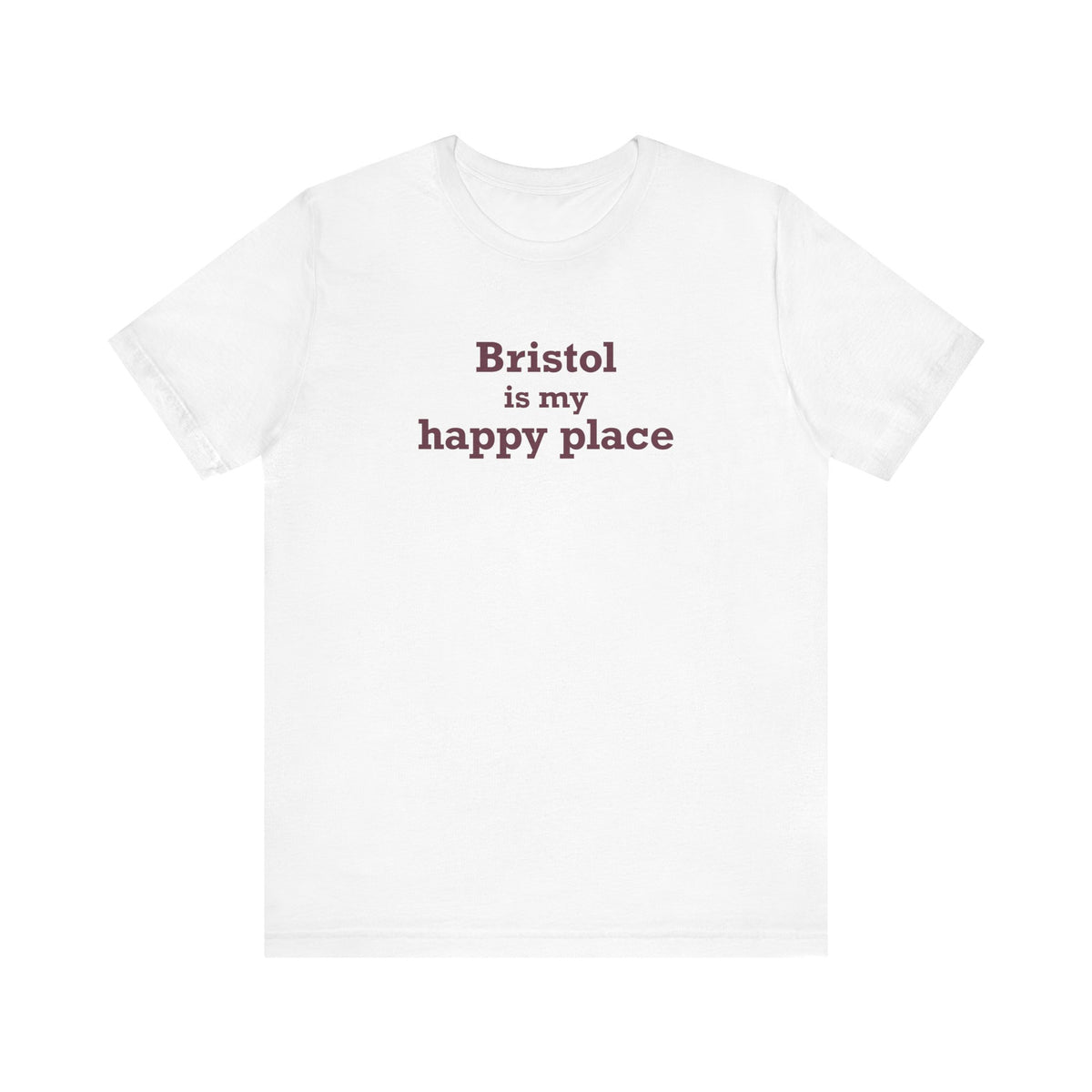 Bristol is My Happy Place  Unisex Jersey Short Sleeve T-Shirt