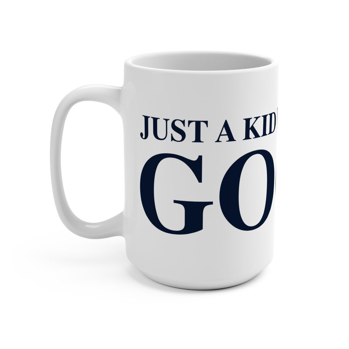 Just a kid listening to Goose Mug 15oz